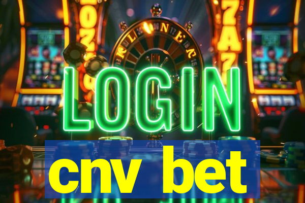 cnv bet